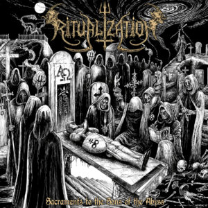 RITUALIZATION – Sacraments to the Sons of the Abyss CD