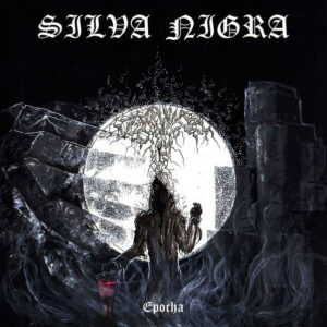SILVA NIGRA "Epocha CD