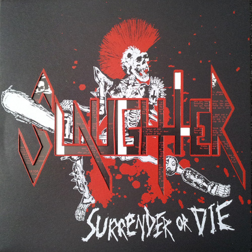 SLAUGHTER - Surrender or Die, PIC LP