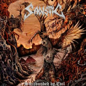 SADISTIC - Surrounded By Evil MCD
