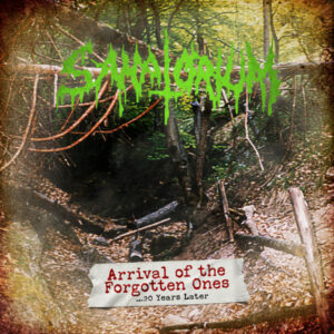 SANATORIUM – Arrival Of The Forgotten Ones ...20 Years Later CD
