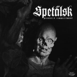 SPETÄLSK - Perverted Commandment MLP (Lim 300)