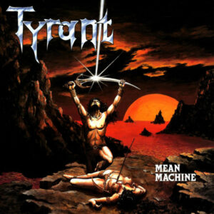 TYRANT "Mean Machine"  CD