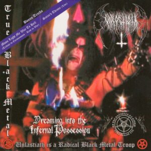UNLASTIATH – Dreaming Into The Infernal Possession CD