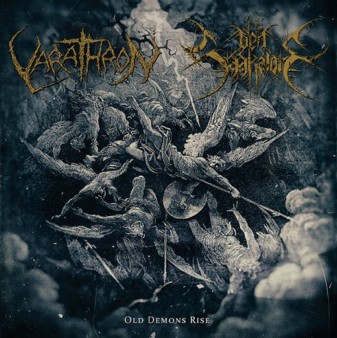 VARATHRON / DEN SAAKALDTE - Old Demons Rise SPLIT EP