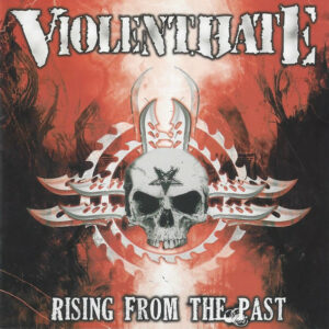VIOLENT HATE - Rising From The Past CD