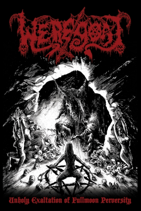 WEREGOAT - Unholy Exaltation Of Fullmoon Perversity CASS
