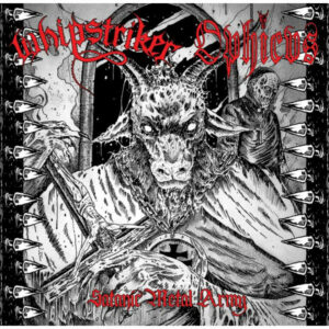 WHIPSTRIKER / OPHICVS ‎– Satanic Metal Army SPLIT CD