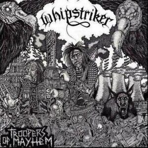 WHIPSTRIKER - Troopers Of Mayhem CD