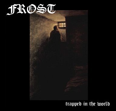 FROST - Trapped in the World CD