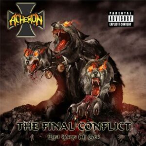 ACHERON  The Final Conflict: Last Days of God, CD