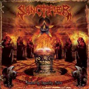SANCTIFIER - Awaked By Impurity RItes CD
