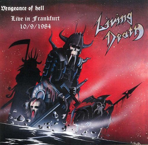 LIVING DEATH - Vengeance of Hell - Live in Frankfurt 10/09/1984